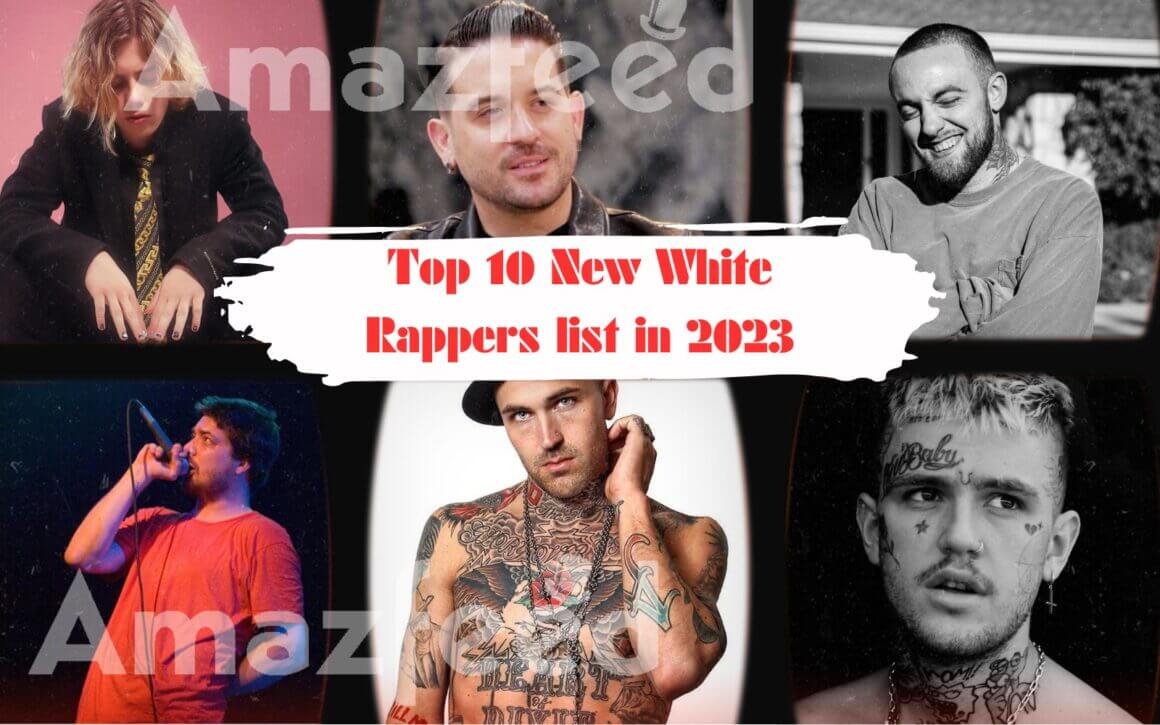 Top 10 New White Rappers list in 2023 » Amazfeed