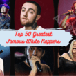 Top 50 Greatest Famous White Rappers