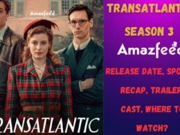 Transatlantic Season 3 Release Date
