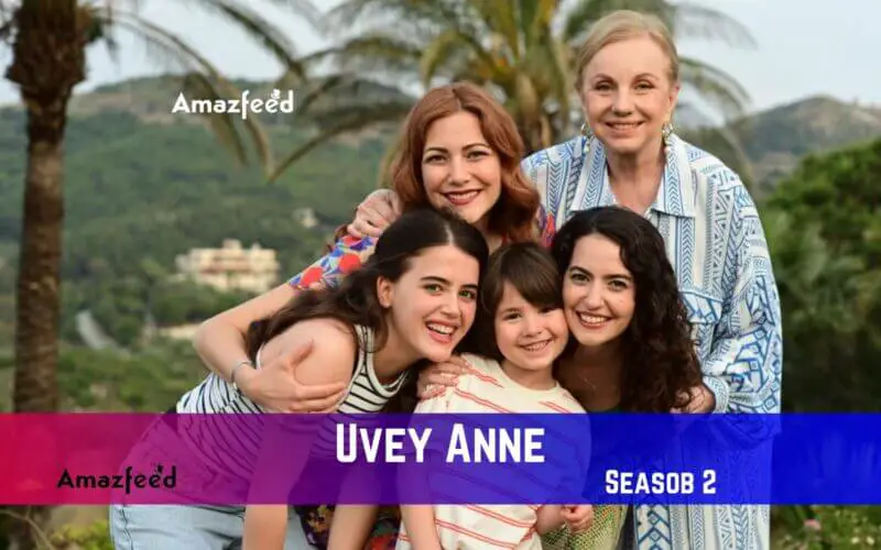 Uvey Anne Season 2 Release Date