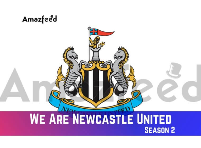 where-to-watch-we-are-newcastle-united-season-2-archives-amazfeed