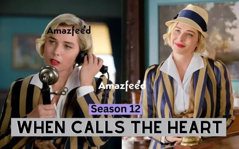 When Calls the Heart Season 12