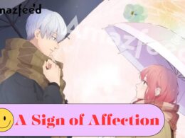 When Is A Sign of Affection Coming Out (Release Date)