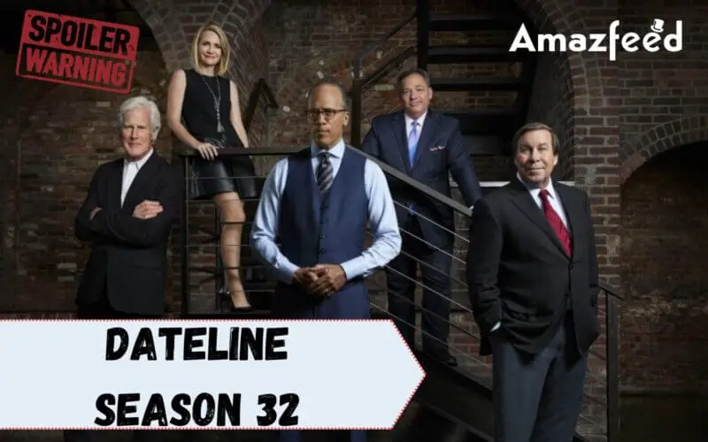 When Is Dateline Season 32 Coming Out (Release Date)