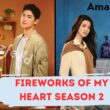 When Is Fireworks of My Heart Season 2 Coming Out (Release Date)