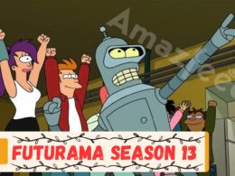 Who Will Be Part Of Futurama Season 13 (cast and character)