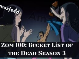 Who Will Be Part Of Zom 100 Bucket List of the Dead Season 3 (cast and character)