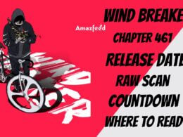 Wind Breaker Chapter 461 Reddit Spoiler, Raw Scan, Release Date, Countdown & New Updates