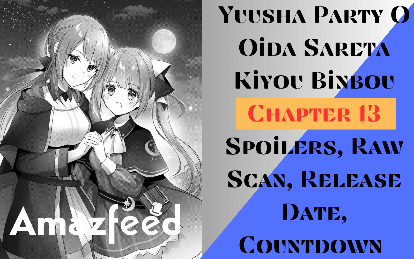 Yuusha Party O Oida Sareta Kiyou Binbou Chapter 13 Count Down Release Date,  Spoiler, Raw scan, Storyline & Where to Read » Amazfeed