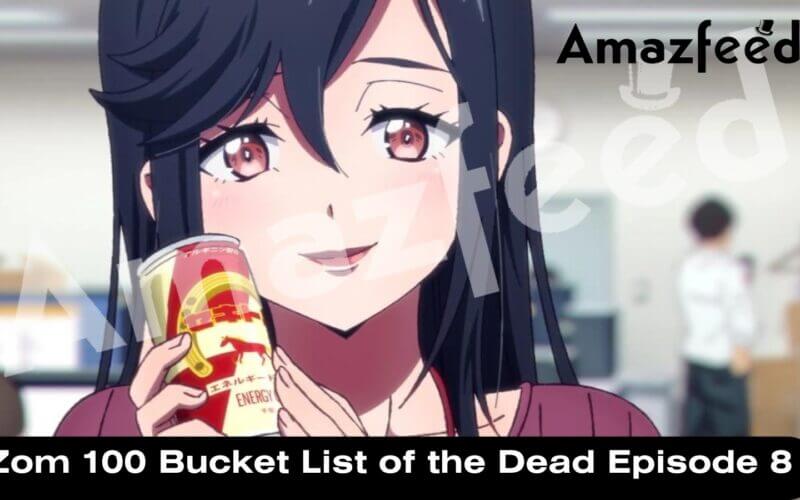 Zom 100 Bucket List of the Dead Episode 8 release date