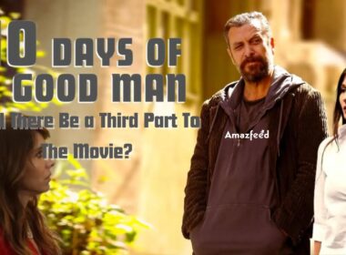 10 Days of a Good Man 3 Release Date Will There Be a Third Part To The Movie