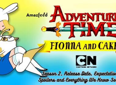 Adventure Time Fionna and Cake Season 2, Release Date, Expectations, Spoilers and Everything You Know So Far