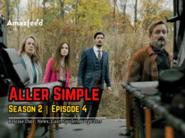 Aller Simple Season 2 Episode 4 Release date