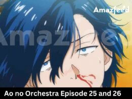 Ao no Orchestra Episode 25 and 26 Release date