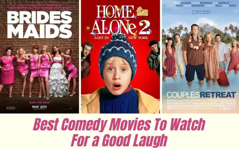 Best Comedy Movies To Watch For a Good Laugh