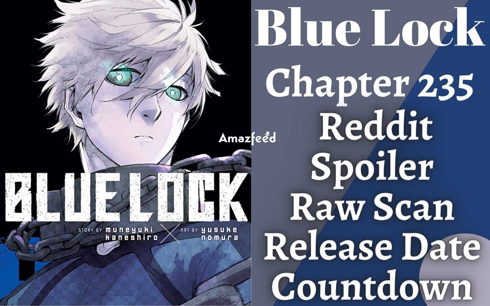 Megathread - Blue Lock 235 - Leaks/Raws/Discussion : u/ItsMeReXz