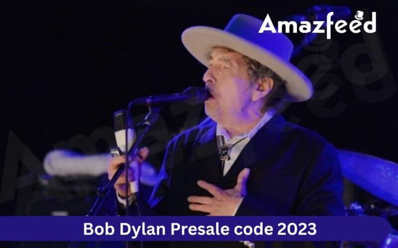 Bob Dylan Presale code 2023