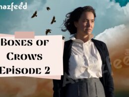 Bones of Crows Episode 2 spoiler