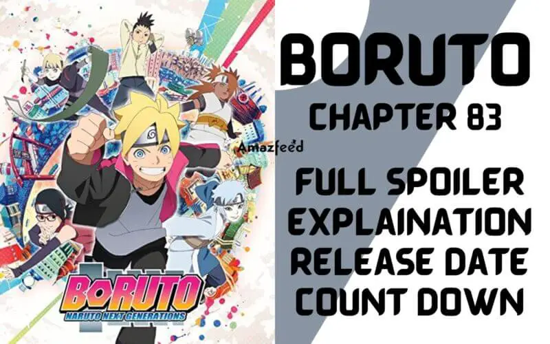Boruto Chapter 83 Spoilers, Raw Scan, Release Date, Countdown & More