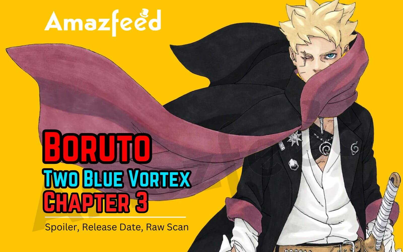 Boruto: Two Blue Vortex Chapter 3 Release Date, Time, And Spoilers