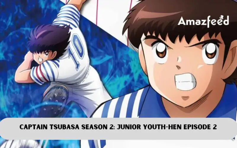 Captain Tsubasa Season 2 Junior Youth-hen Episode 2 release date