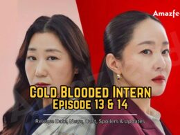 Cold Blooded Intern Episode 13 & 14