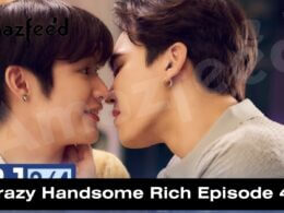 Crazy Handsome Rich Episode 4 release date