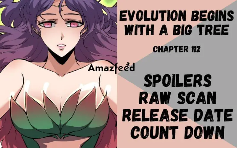 Evolution Begins With a Big Tree Chapter 112