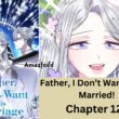 Father, I Don’t Want to Get Married!