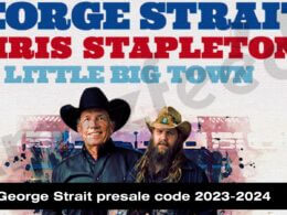 George Strait presale code 2023-2024 How To Get Presale Code Tickets, Code, & presale password