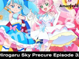 Hirogaru Sky Precure Episode 32 release date