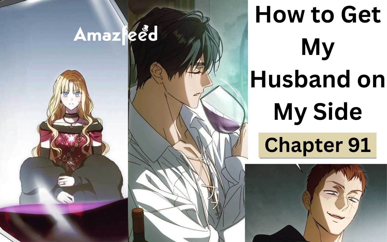 How to Get My Husband on My Side Chapter 91 Spoiler, Release Date, Raw