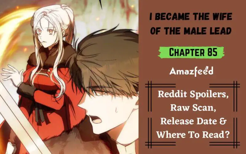 I Became The Wife of The Male Lead Chapter 85