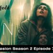 Invasion Season 2 Episode 7 release date