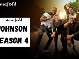 Johnson Season 4 Release date & time