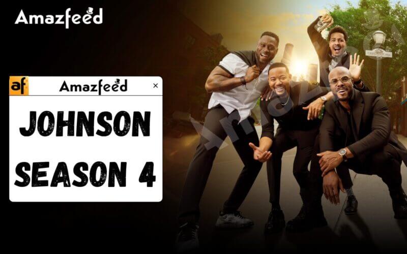 Johnson Season 4 Release date & time