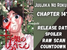 Juujika No Rokunin Chapter 147 Spoiler, Release Date, Raw Scan, Countdown & New Updates