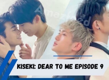 Kiseki Dear to Me Episode 9 spoiler