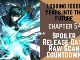 Logging 10000 Years into the Future chapter 54