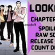 Lookism Chapter 467 Spoilers, Release Date, Recap, Raw Scan & Where to Read