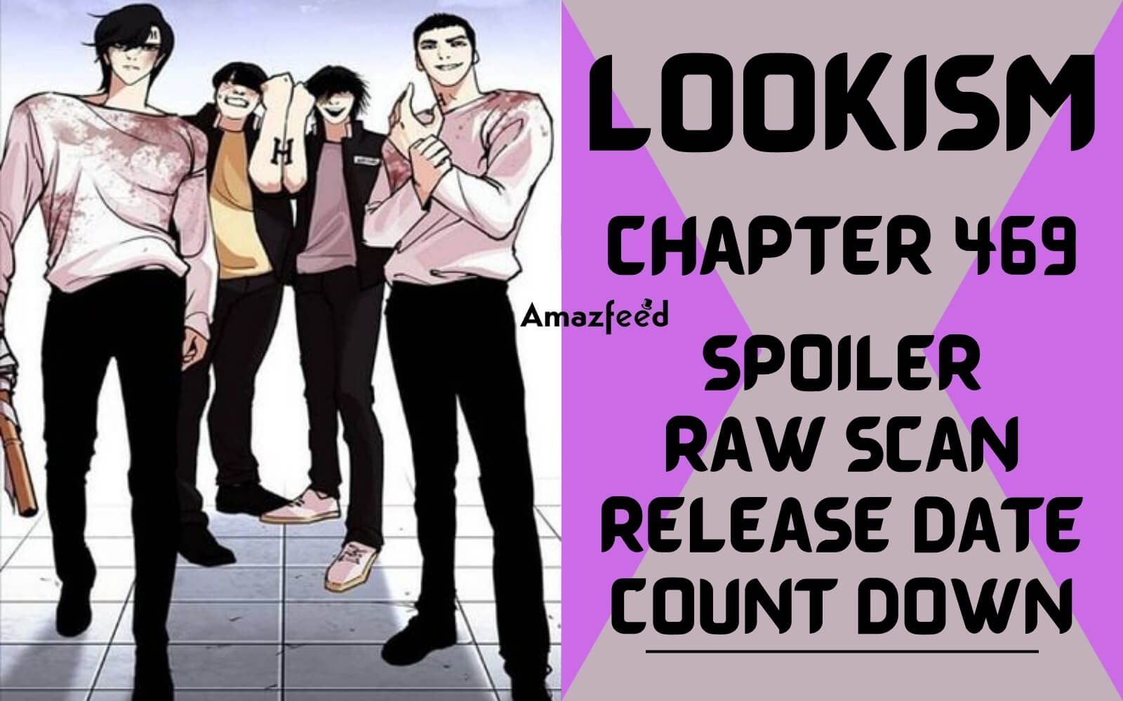 Hoán Đổi Diệu Kỳ - Lookism - Hoán Đổi Nhiệm Màu Chap 469 Next Chap