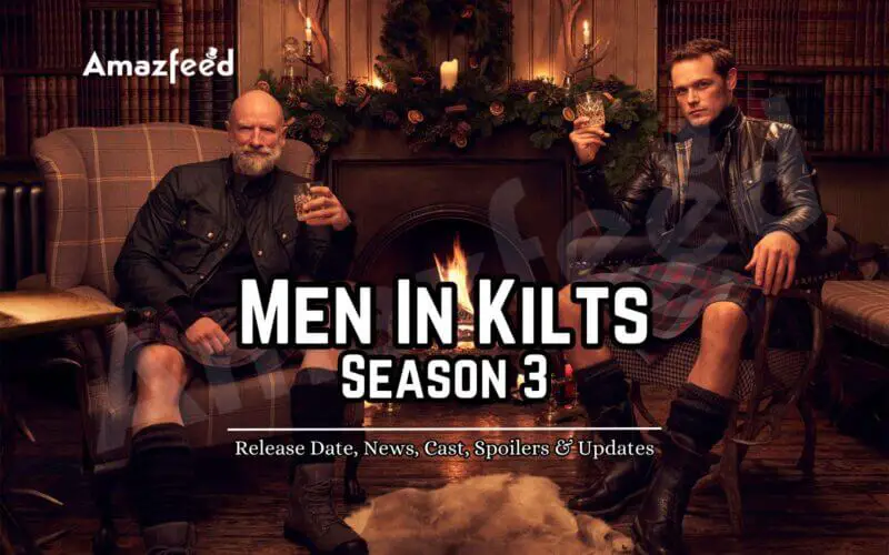 Men In Kilts Season 3