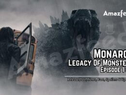 Monarch Legacy Of Monsters Episode 1 & 2 Release date