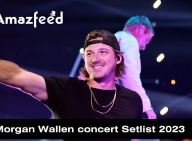 Morgan Wallen concert Setlist 2023