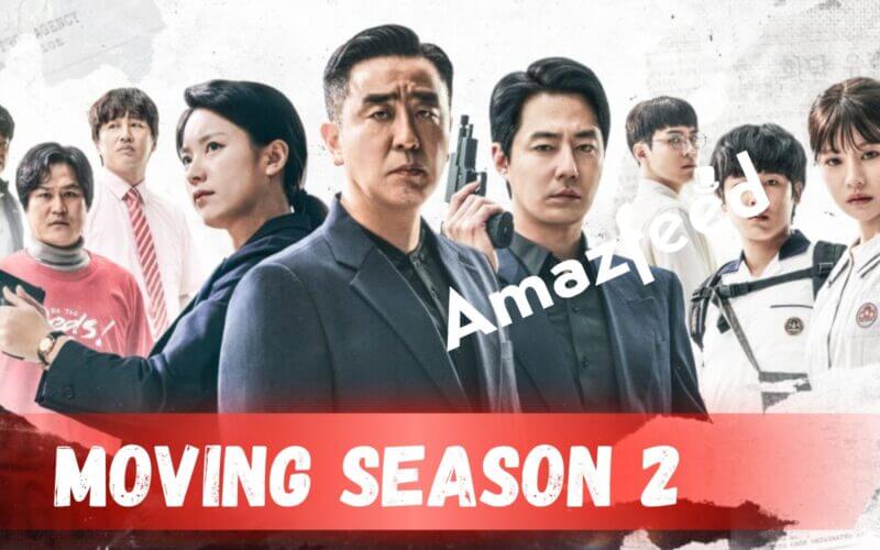 Moving Season 2 Confirmed Release Date, Did The Show Finally Get ...