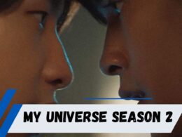 My Universe Season 2 Release date & time