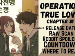 Operation True Love Chapter 81