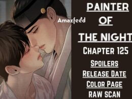 Painter Of The Night Chapter 125 Spoilers, Raw Scan, Release Date & Where to Read
