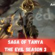 Saga of Tanya The Evil Season 3 Release date & time - Copy