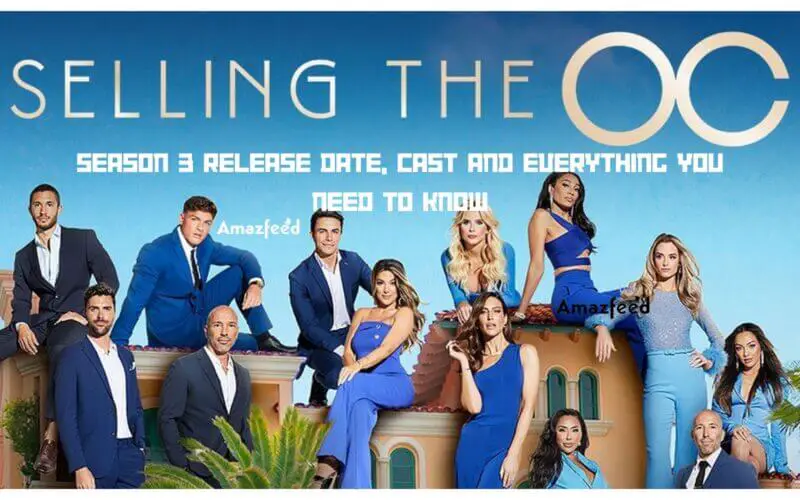 Selling the OC Season 3 Release Date, cast and everything you need to know